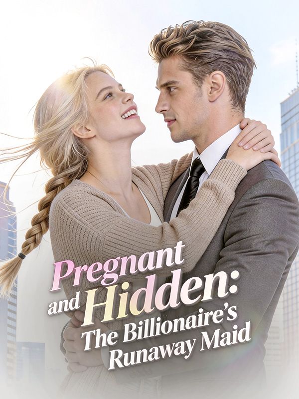 Watch Pregnant and Hidden:The Billionaire's Runaway Maid (DramaBox) Full Episodes Free HD