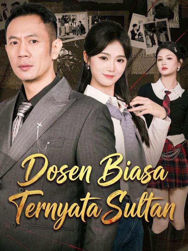 Watch Dosen Biasa Ternyata Sultan (DramaBox) Full Episodes Free HD