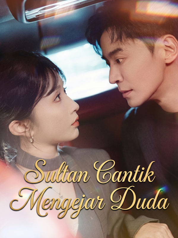 Watch Sultan Cantik Mengejar Duda (DramaBox) Full Episodes Free HD
