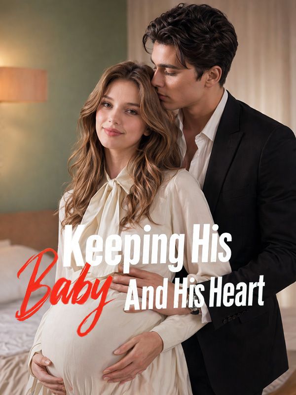 Watch Keeping His Baby and His Heart (DramaBox) Full Episodes Free HD
