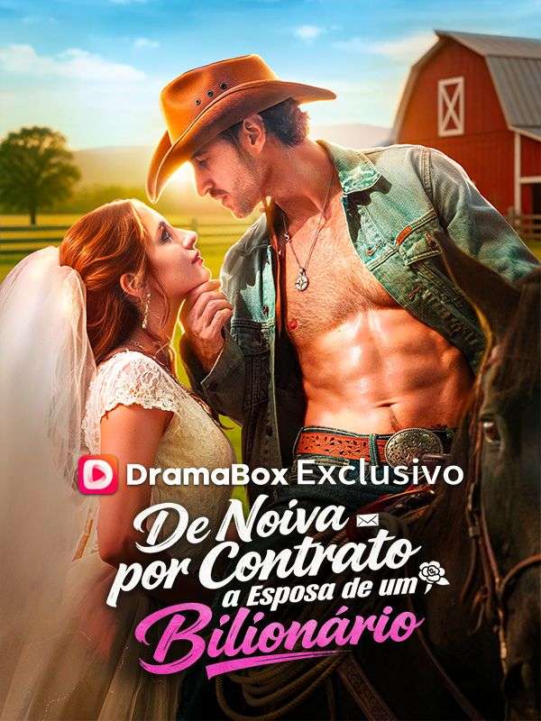 Watch De Noiva por Contrato à Mulher de Um Bilionário (DramaBox) Full Episodes Free HD