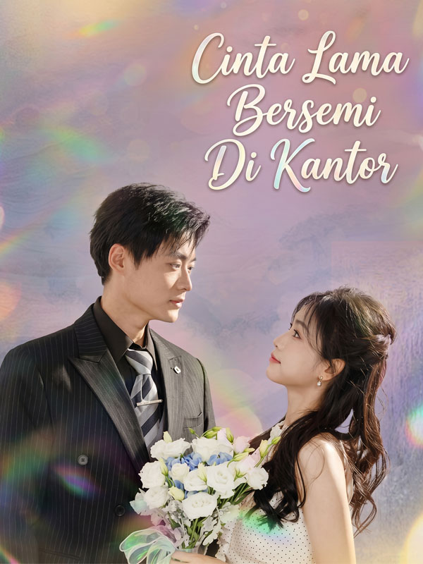 Watch Cinta Lama Bersemi Di Kantor (DramaBox) Full Episodes Free HD