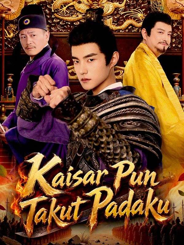 Watch Kaisar Pun Takut Padaku (DramaBox) Full Episodes Free HD