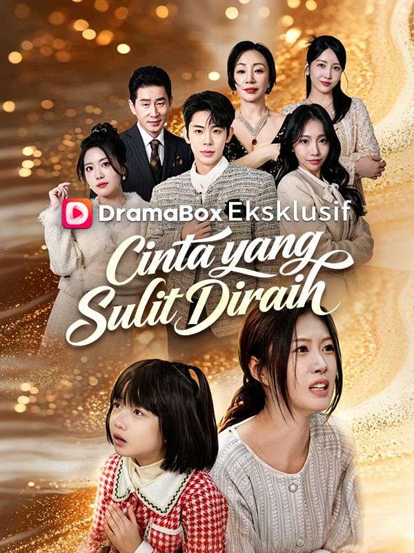 Watch Cinta yang Sulit Diraih (DramaBox) Full Episodes Free HD