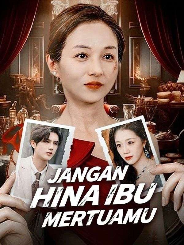 Watch Jangan Hina Ibu Mertuamu (DramaBox) Full Episodes Free HD