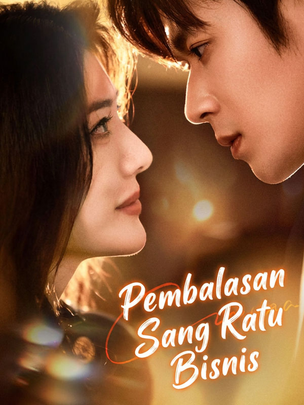 Watch Pembalasan Sang Ratu Bisnis (DramaBox) Full Episodes Free HD