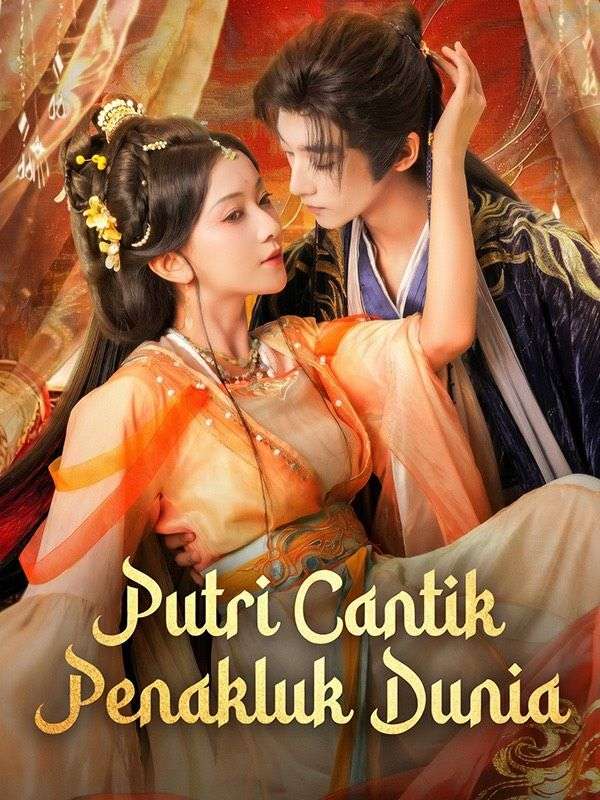 Watch Putri Cantik Penakluk Dunia (DramaBox) Full Episodes Free HD