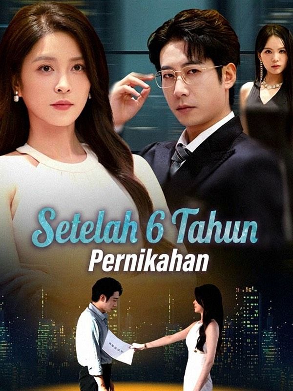 Watch Setelah 6 Tahun Pernikahan (DramaBox) Full Episodes Free HD