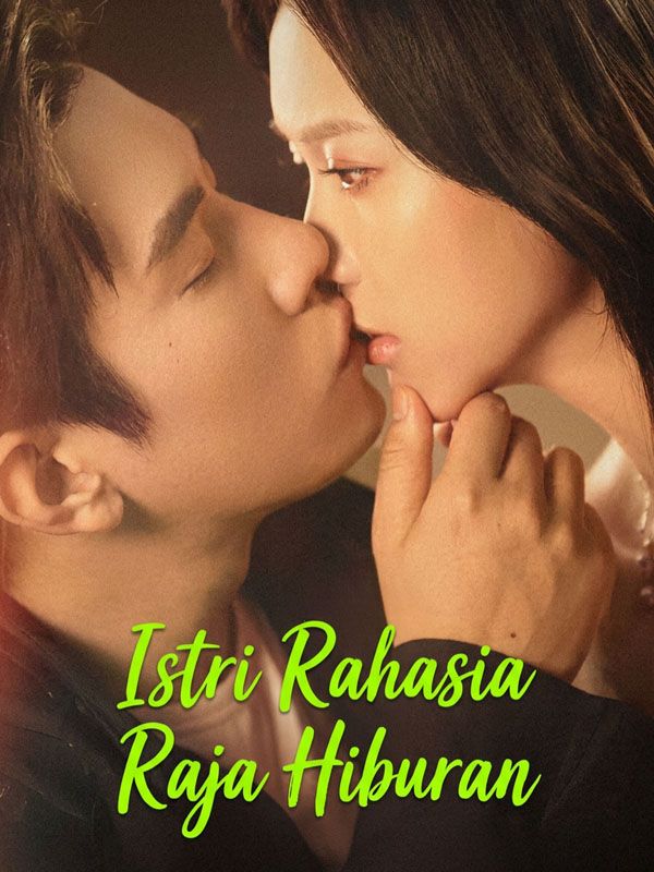 Watch Istri Rahasia Raja Hiburan (DramaBox) Full Episodes Free HD