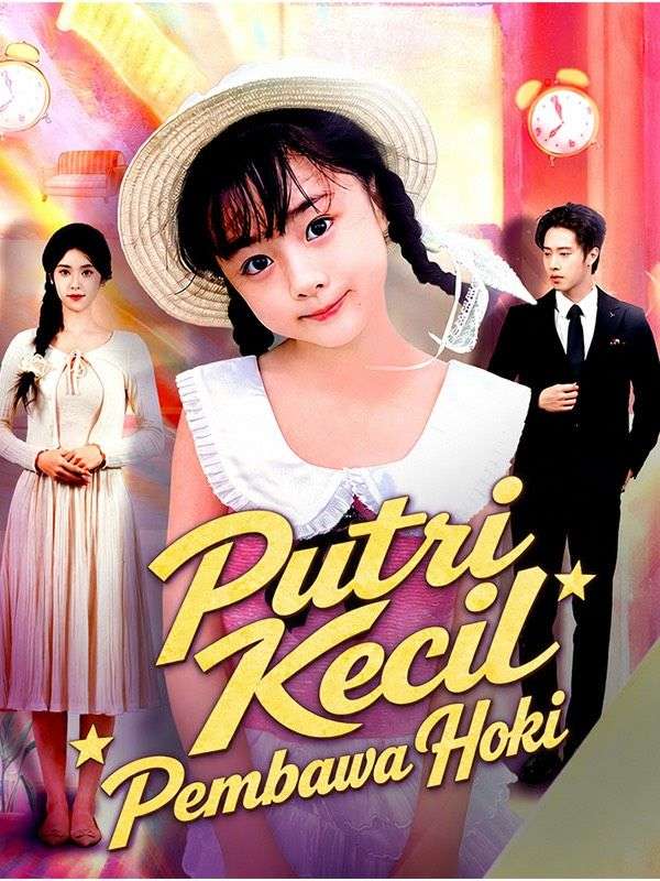 Watch Putri Kecil Pembawa Hoki (DramaBox) Full Episodes Free HD