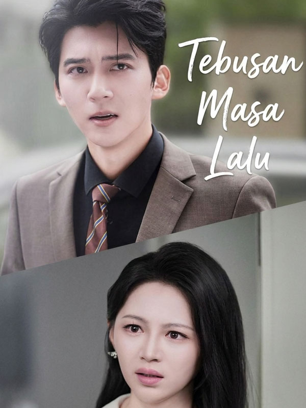 Watch Tebusan Masa Lalu (DramaBox) Full Episodes Free HD