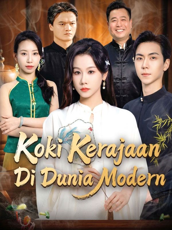 Watch Koki Kerajaan Di Dunia Modern (DramaBox) Full Episodes Free HD