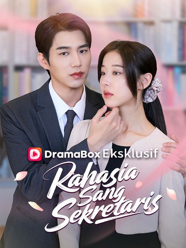 Watch Rahasia Sang Sekretaris (Sulih Suara) (DramaBox) Full Episodes Free HD