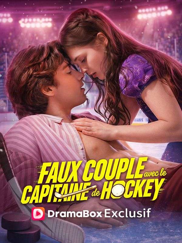 Watch Faux Couple avec le Capitaine de Hockey (DramaBox) Full Episodes Free HD