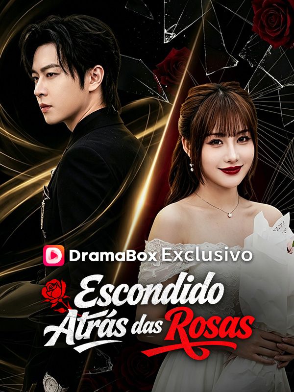 Watch Escondido Atrás das Rosas (Dublado) (DramaBox) Full Episodes Free HD