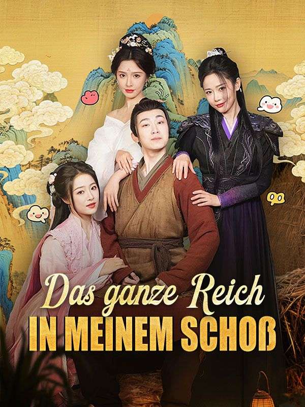 Watch Das ganze Reich in meinem Schoß (Deutsch Synchronisiert) (DramaBox) Full Episodes Free HD