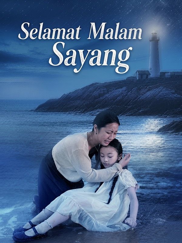 Watch Selamat Malam Sayang (DramaBox) Full Episodes Free HD