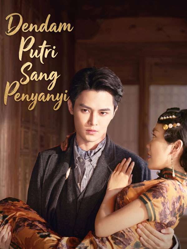 Watch Dendam Putri Sang Penyanyi (DramaBox) Full Episodes Free HD