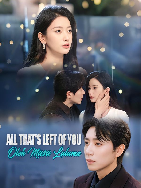 Watch All That's Left of You Is History(DUBBED) (DramaBox) Full Episodes Free HD