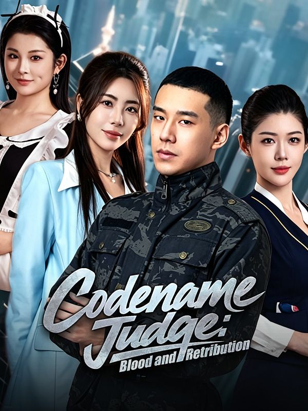 Watch Codename Judge: Blood and Retribution (DramaBox) Full Episodes Free HD