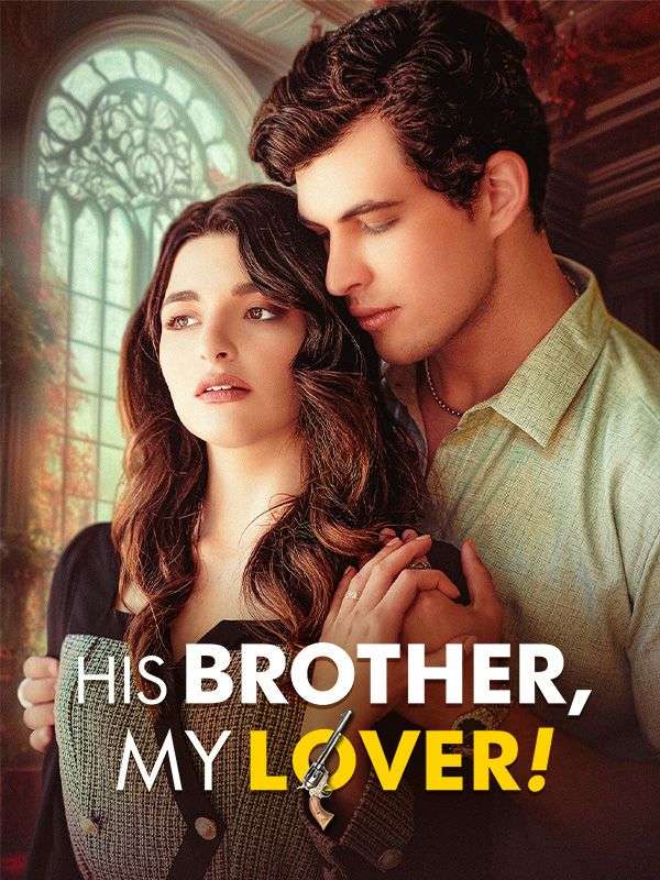 Watch His Brother, My Lover! (DramaBox) Full Episodes