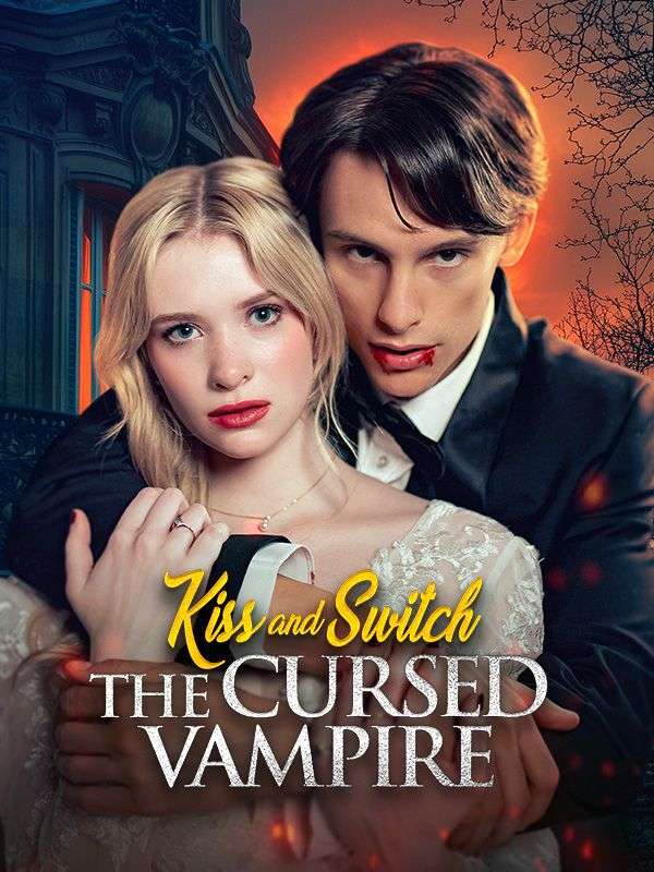 Watch Kiss and Switch The Cursed Vampire (DramaBox) Full Episodes Free HD