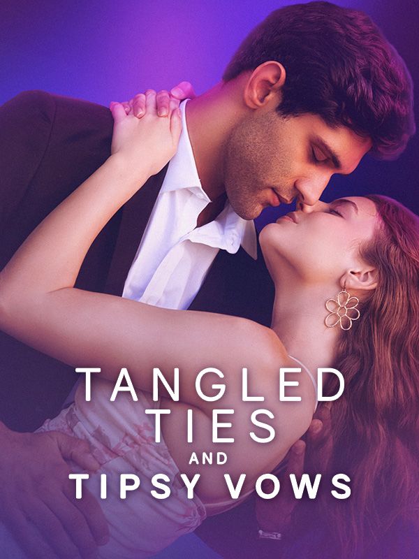 Watch Tangled Ties and Tipsy Vows (DramaBox) Full Episodes Free HD