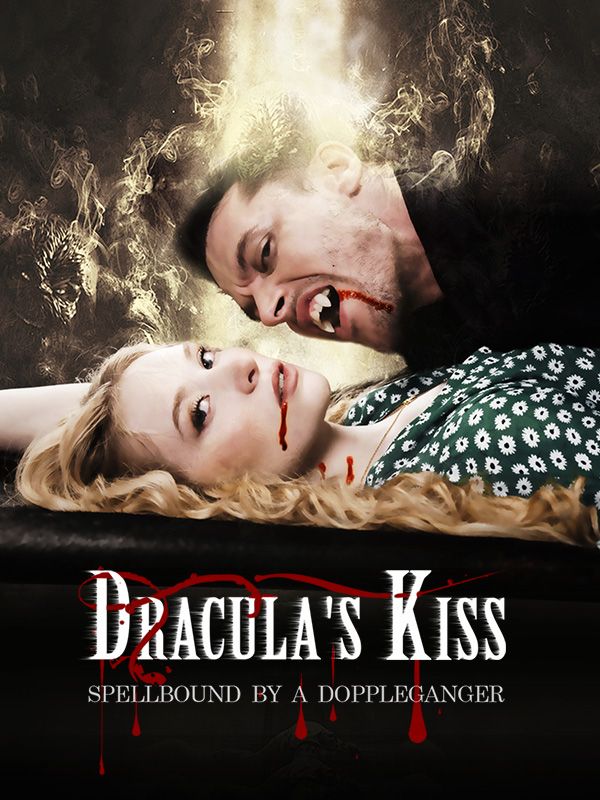 Watch Dracula's Kiss: Spellbound by a Doppelganger (DramaBox) Full Episodes Free HD