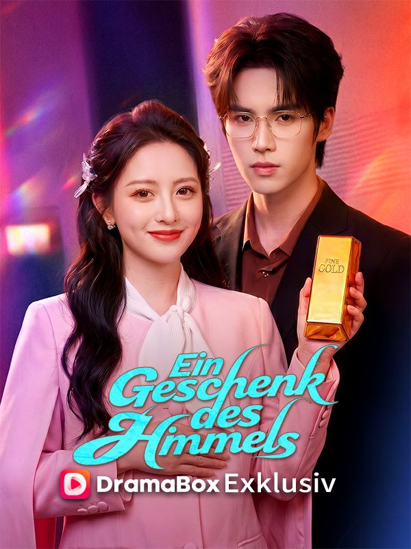 Watch Ein Geschenk des Himmels: Mein Baby macht mich zur Milliardärin (Deutsch Synchronisiert) (DramaBox) Full Episodes Free HD