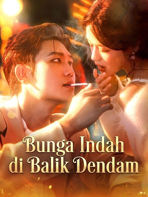 Watch Bunga Indah di Balik Dendam (DramaBox) Full Episodes Free HD