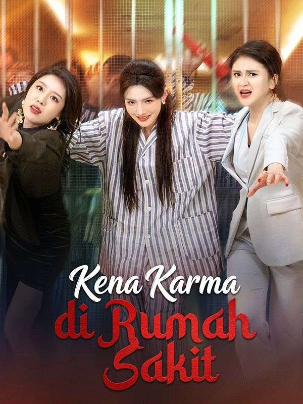 Watch Kena Karma di Rumah Sakit (DramaBox) Full Episodes Free HD