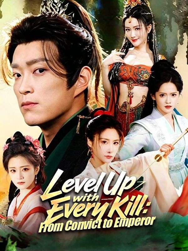 Watch Level Up with Every Kill: From Convict to Emperor (DramaBox) Full Episodes Free HD