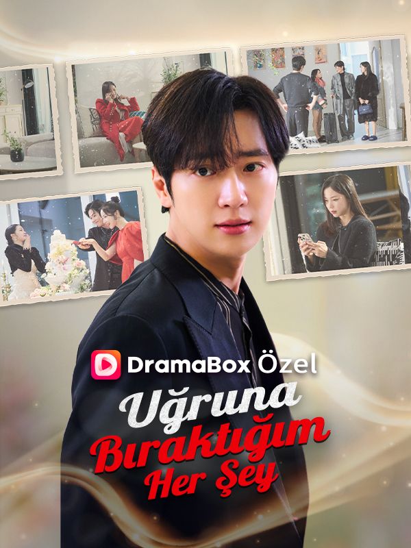 Watch (Dublajlı) Uğruna Bıraktığım Her Şey (DramaBox) Full Episodes Free HD