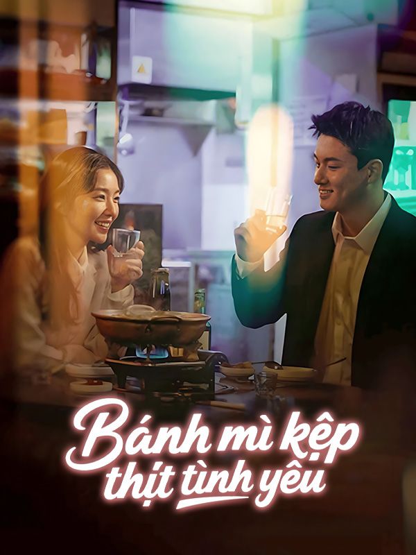 Watch Bánh mì kẹp thịt tình yêu (DramaBox) Full Episodes Free HD