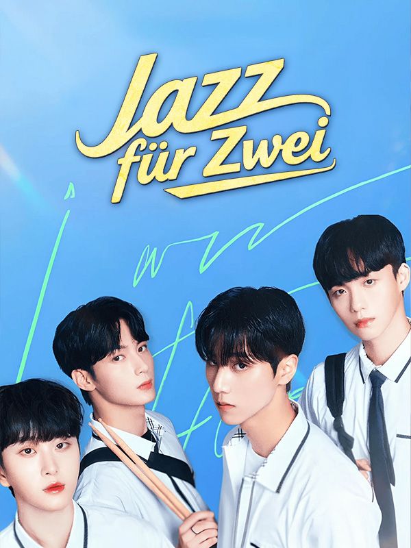 Watch Jazz für Zwei (DramaBox) Full Episodes