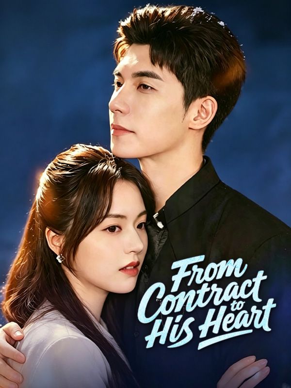 Watch From Contract to His Heart (DramaBox) Full Episodes Free HD