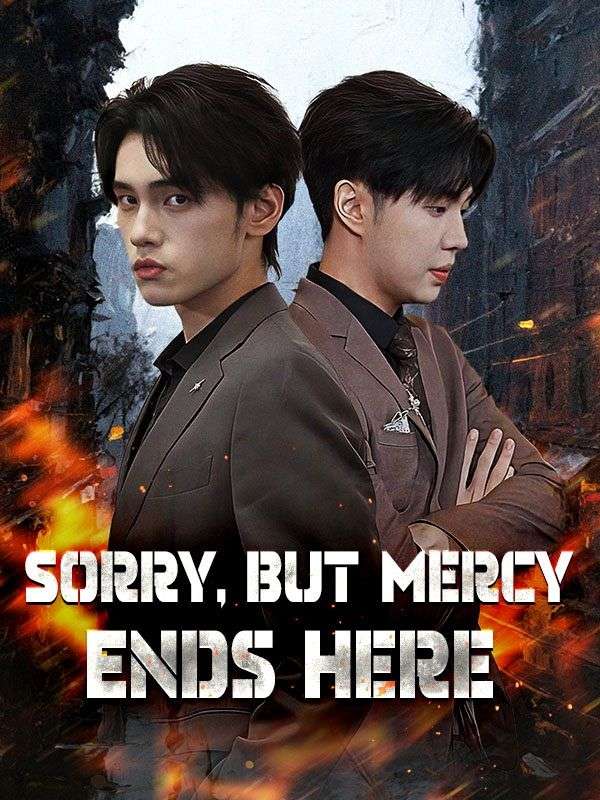 Watch Sorry, but Mercy Ends Here (DUBBED) (DramaBox) Full Episodes