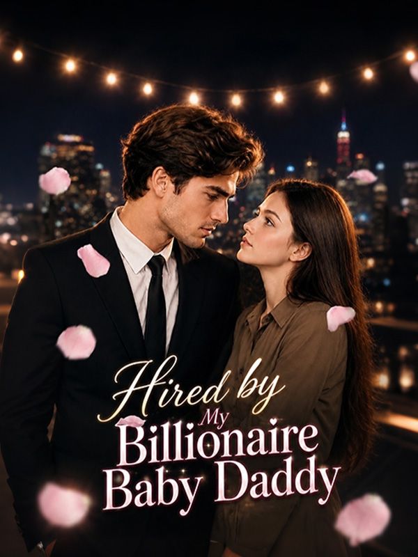 Watch Hired by My Billionaire Baby Daddy (DramaBox) Full Episodes Free HD