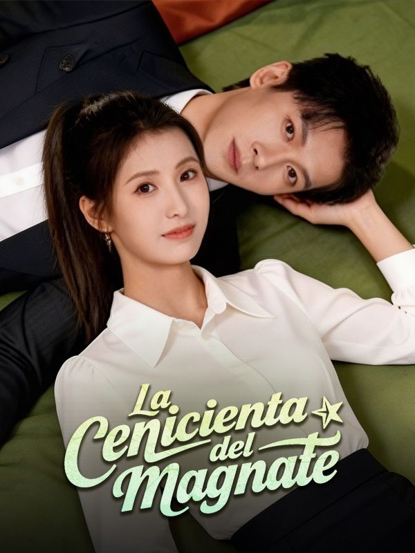 Watch La cenicienta del magnate (DramaBox) Full Episodes