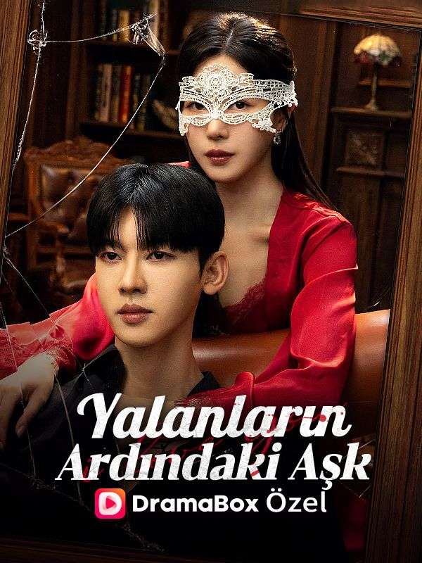 Watch Yalanların Ardındaki Aşk (DramaBox) Full Episodes Free HD