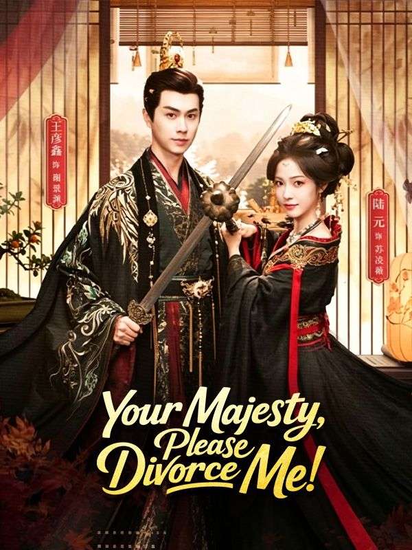 Watch Your Majesty, Please Divorce Me! (DramaBox) Full Episodes Free HD