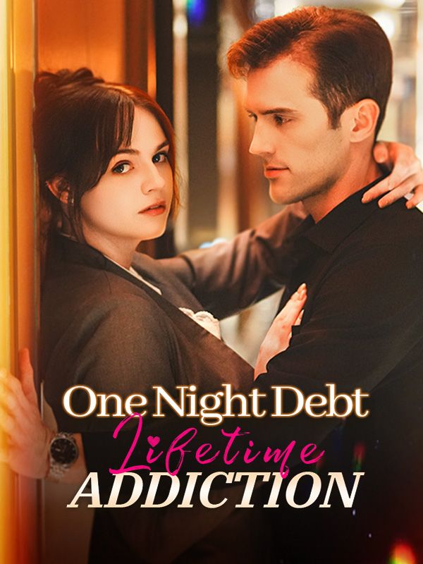 Watch One Night Debt, Lifetime Addiction (DramaBox) Full Episodes Free HD