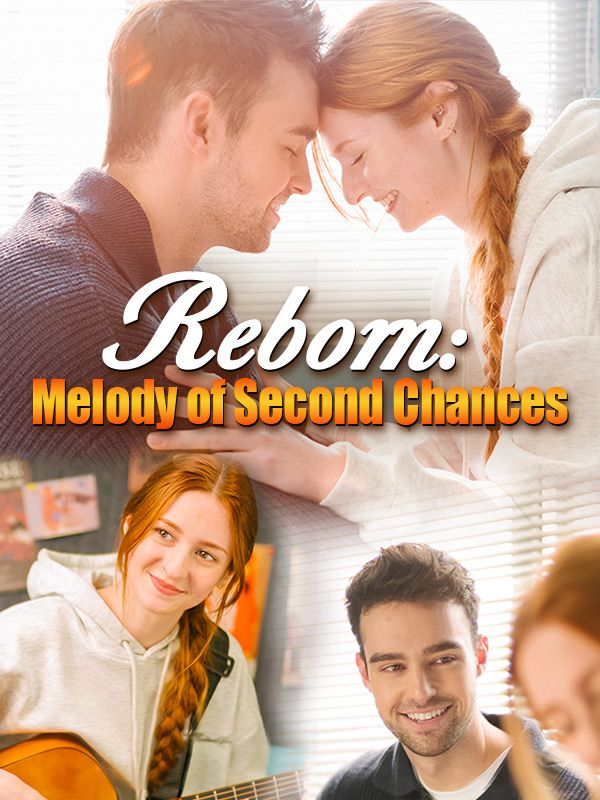 Watch Reborn: Melody of Second Chances (DramaBox) Full Episodes Free HD
