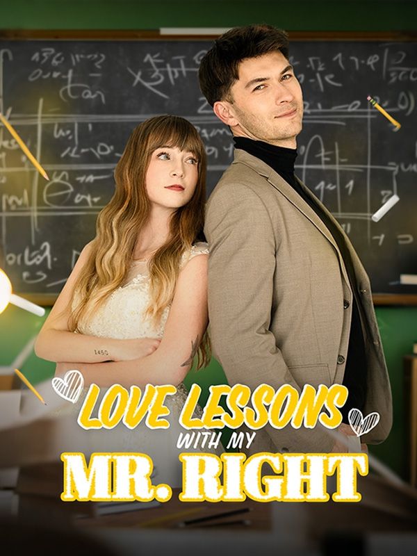 Watch Love Lessons with My Mr. Right (DramaBox) Full Episodes Free HD