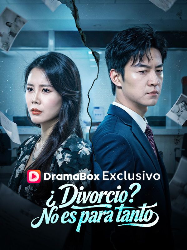 Watch ¿Divorcio? No es para tanto (Doblado) (DramaBox) Full Episodes
