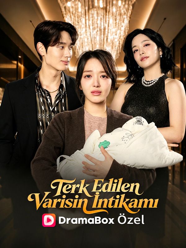 Watch Terk Edilen Varisin İntikamı (DramaBox) Full Episodes Free HD