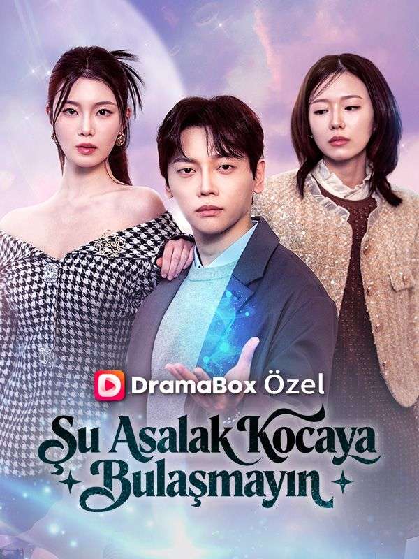 Watch (Dublajlı) Şu Asalak Kocaya Bulaşmayın (DramaBox) Full Episodes Free HD