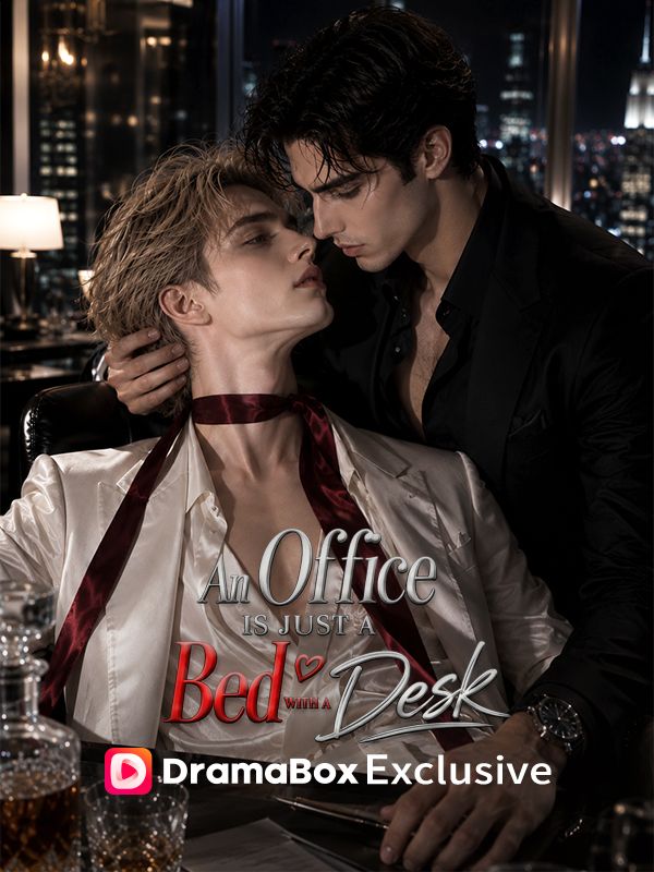 Watch An Office is Just a Bed with a Desk (DramaBox) Full Episodes Free HD