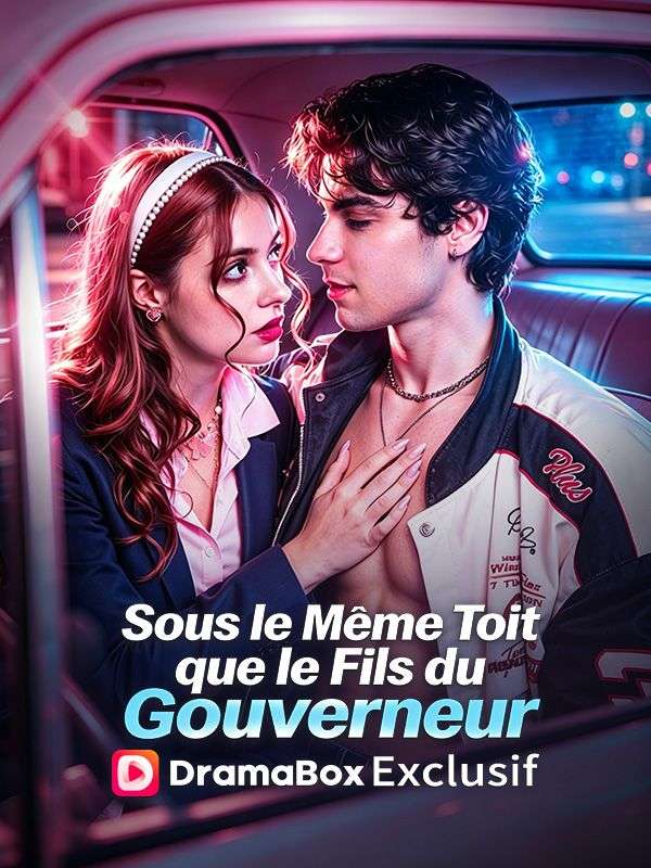 Watch Sous le Même Toit que le Fils du Gouverneur (DramaBox) Full Episodes Free HD