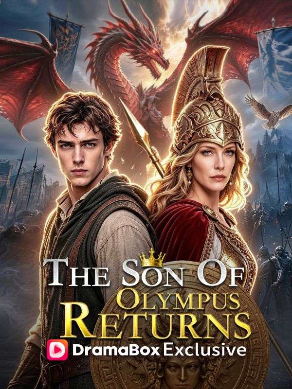 Watch The Son of Olympus Returns (DramaBox) Full Episodes Free HD